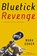 Blue Tick Revenge, Mark Cohen - Gebonden - 9780892968008