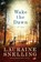 Wake the Dawn, Lauraine Snelling - Paperback - 9780892969012