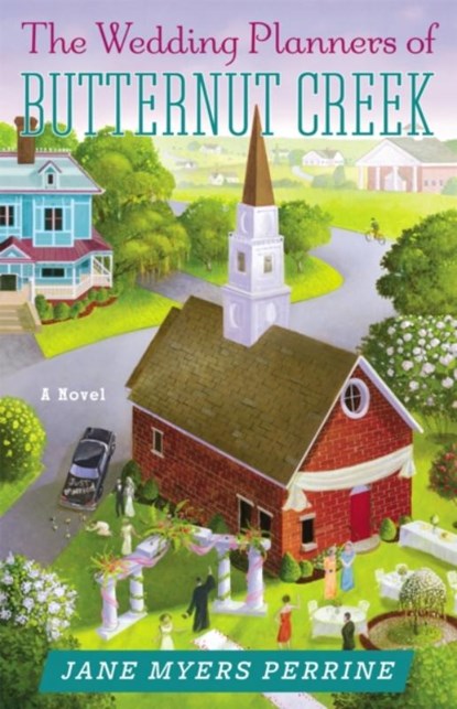 The Wedding Planners of Butternut Creek, Jane Myers Perrine - Paperback - 9780892969036