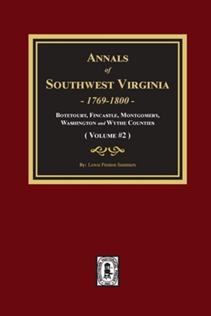 Summers, L: Annals of Southwest Virginia, Lewis Preston Summers - Paperback - 9780893082901