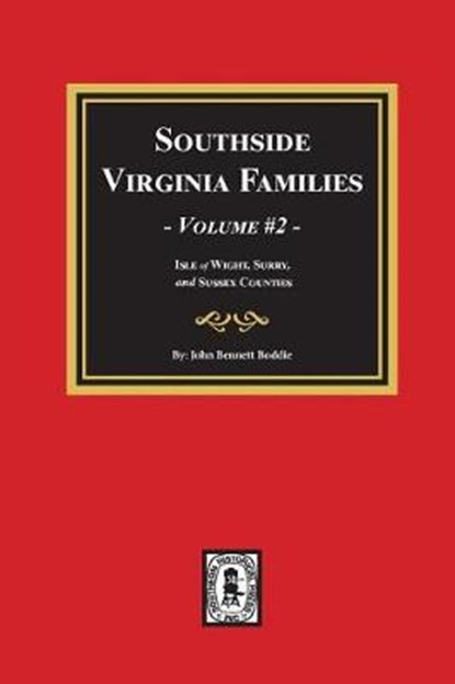 Southside Virginia Families, Vol. #2, BODDIE,  John Bennett - Paperback - 9780893088774