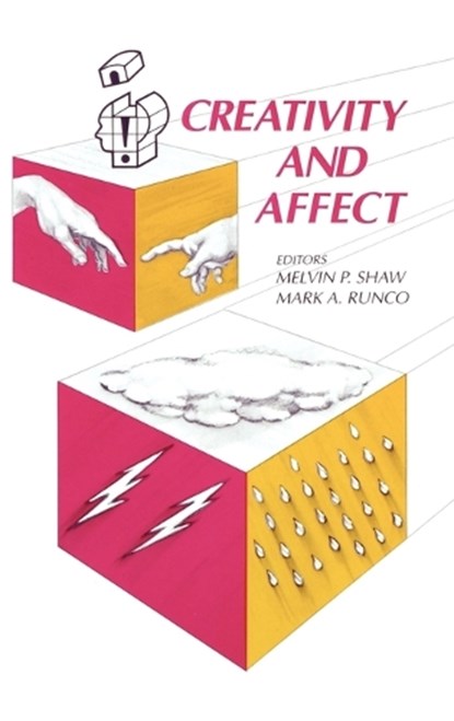 Creativity and Affect, Melvin P. Shaw ; Mark A. Runco - Gebonden - 9780893919771