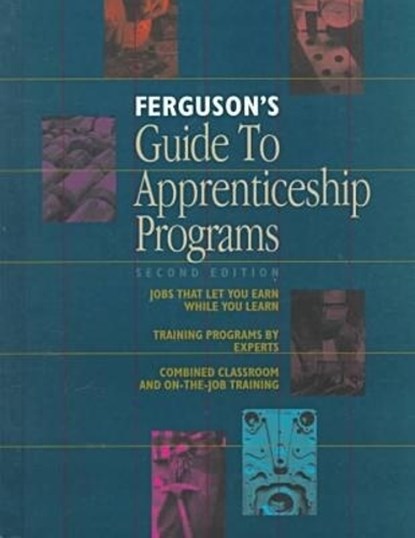 Ferguson's Guide to Apprenticeship Programs,  - Gebonden - 9780894342431