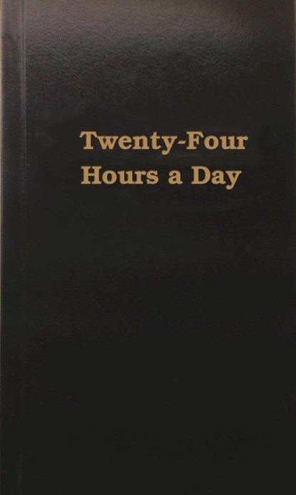 Twenty-Four Hours a Day, ANONYMOUS - Gebonden - 9780894860126