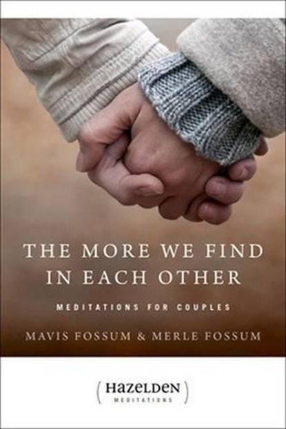The More We Find In Each Other, Mavis Fossum - Paperback - 9780894867934