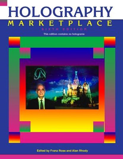 Holography MarketPlace 6th edition, Alan Rhody - Paperback - 9780894960994