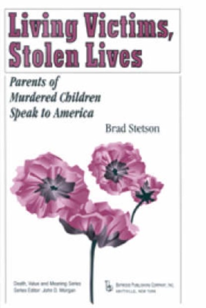 Living Victims, Stolen Lives, Brad Stetson - Gebonden - 9780895032294