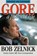 Gore, ZELNICK,  Bob - Paperback - 9780895262417
