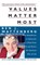 Values Matter Most, WATTENBERG,  Ben J. - Paperback - 9780895264367