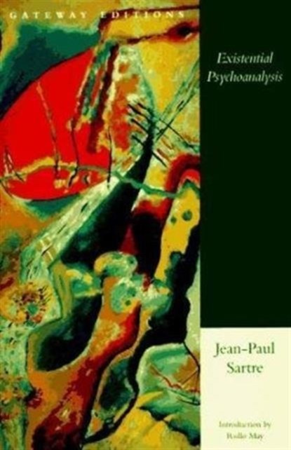 Existential Psychoanalysis, Jean-Paul Sartre - Paperback - 9780895267023