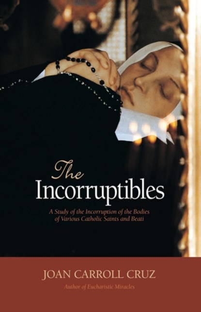 The Incorruptibles, Joan Carroll Cruz - Paperback - 9780895550668
