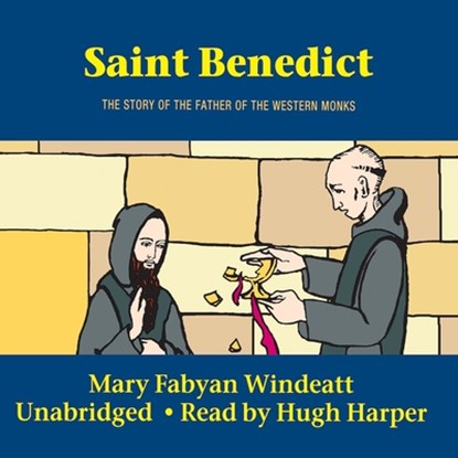 Saint Benedict: The Story of the Father of the Western Monks, Windeatt - Paperback - 9780895554277