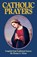 Catholic Prayers, Thomas a. Nelson - Paperback - 9780895555953