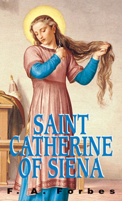 St. Catherine of Siena, Forbes - Paperback - 9780895556226