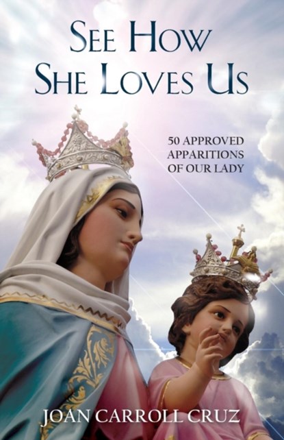 See How She Loves Us, Joan Carroll Cruz - Paperback - 9780895557186