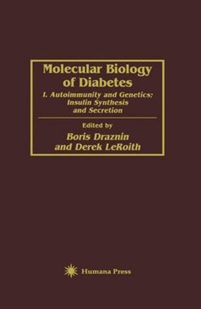 Molecular Biology of Diabetes, Boris Draznin - Gebonden - 9780896032866
