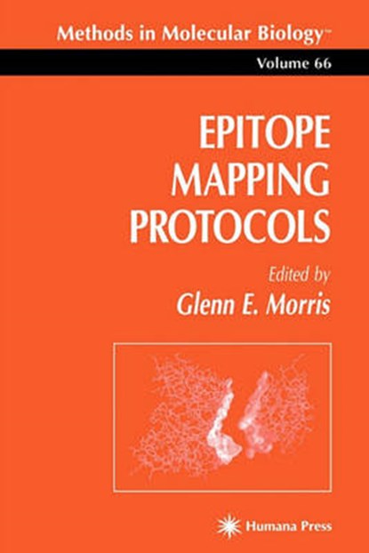 Epitope Mapping Protocols, Glenn E. Morris - Paperback - 9780896033757