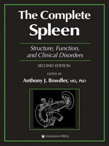 The Complete Spleen, Anthony J. Bowdler - Gebonden - 9780896035553