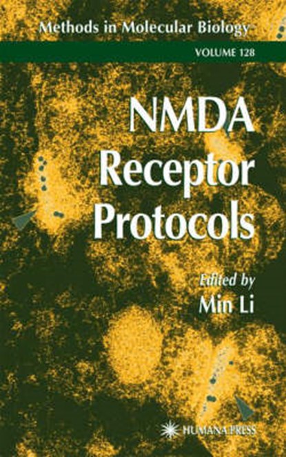 NMDA Receptor Protocols, Min Li - Gebonden - 9780896037137