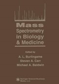 Mass Spectrometry in Biology & Medicine | auteur onbekend | 