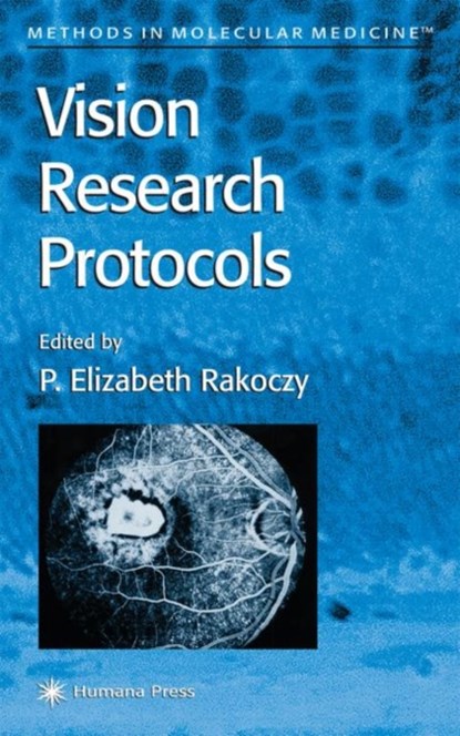 Vision Research Protocols, P. Elizabeth Rakoczy - Gebonden - 9780896038370