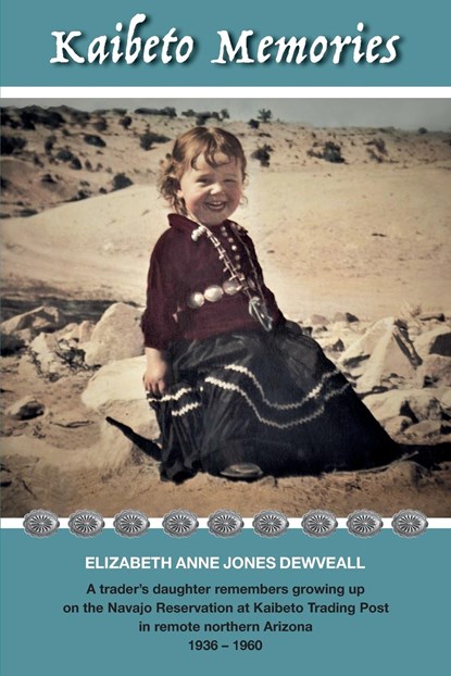 KAIBETO MEMORIES, Elizabeth Anne Jones Dewveall - Paperback - 9780896461031