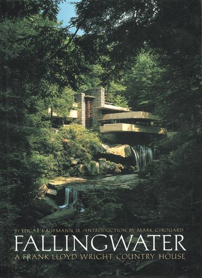 Fallingwater, Edgar Kaufmann - Gebonden - 9780896596627