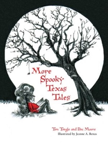 More Spooky Texas Tales, Tim Tingle ; Doc Moore - Gebonden - 9780896727007