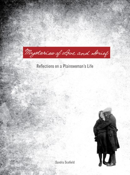 Mysteries of Love and Grief, Sandra Scofield - Gebonden - 9780896729414