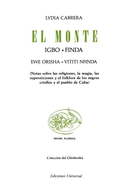 El Monte, Lydia Cabrera - Paperback - 9780897290098