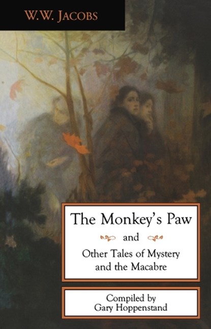 The Monkey's Paw and Other Tales, W.W. Jacobs - Paperback - 9780897334419