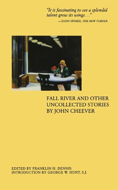 Fall River and Other Uncollected Stories, John Cheever - Paperback - 9780897335966