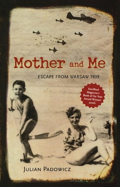 Mother and Me, Julian Padowicz - Ebook - 9780897336697