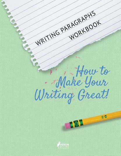 Writing Paragraphs Workbook, Heron Books - Paperback - 9780897391511