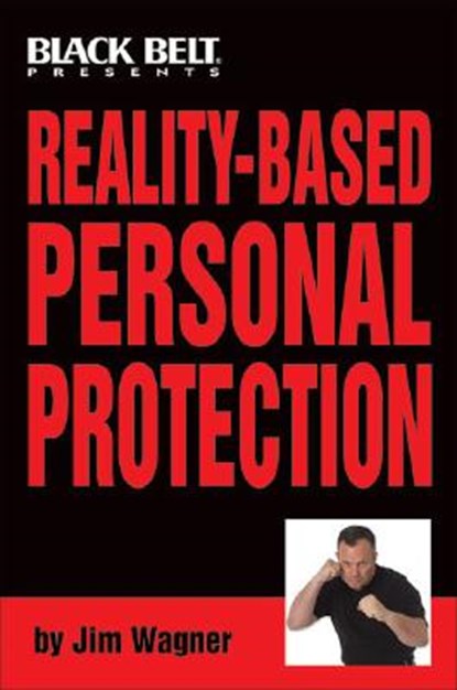 Reality-based Personal Protection, Wagner J - Paperback - 9780897501491