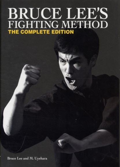 Bruce Lee's Fighting Method, Bruce Lee ; M. Uyehara - Gebonden - 9780897501705