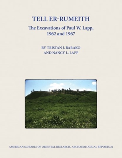 Tell er-Rumeith, Tristan J. Barako ; Nancy Lapp - Gebonden - 9780897570893