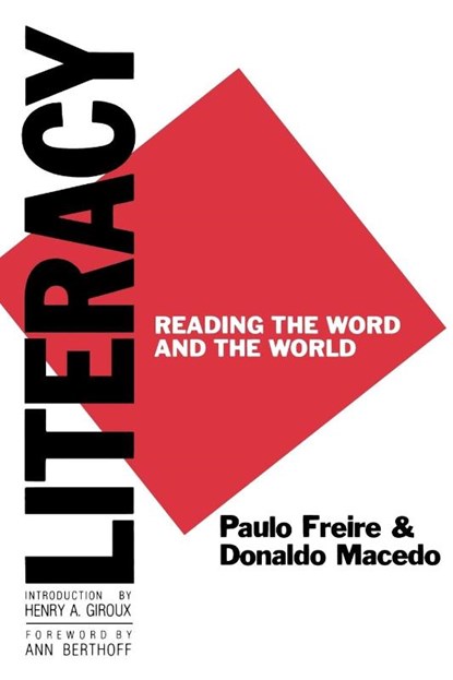 Literacy, Professor Donaldo (University of Massachusetts Boston Macedo - Paperback - 9780897891264