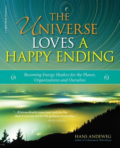 Andeweg, H: Universe Loves a Happy Ending, Hans Andeweg - Paperback - 9780897936699