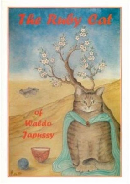 Ruby Cat of Waldo Japussy, Waldo Japussy - Paperback - 9780898048315