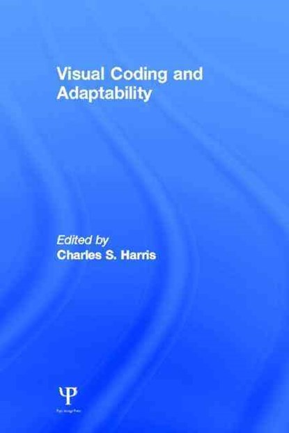 Visual Coding and Adaptability, C. S. Harris - Gebonden - 9780898590166