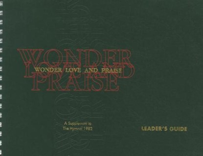 Wonder, Love, and Praise - Leader's Edition, Church Publishing Incorporated - Gebonden - 9780898692686