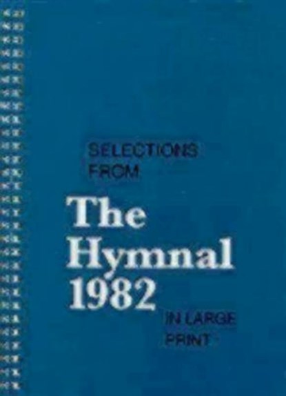 Selections from the Hymnal 1982 in Large Print, Church Publishing Incorporated - Gebonden - 9780898692723