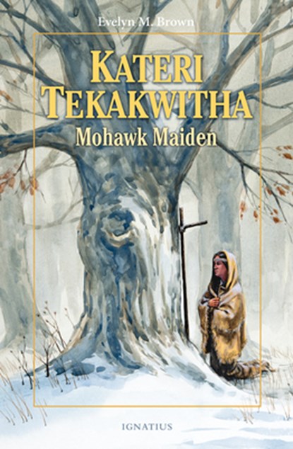 Brown, E: Kateri Tekakwitha, Evelyn Brown - Paperback - 9780898703801