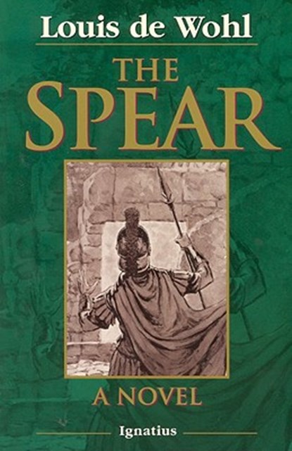 SPEAR, Louis de Wohl - Paperback - 9780898706048