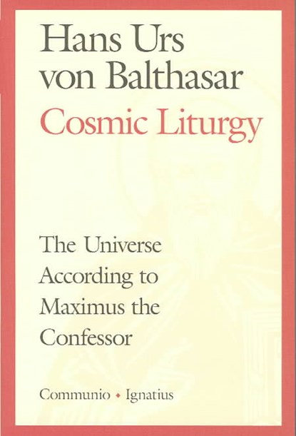 COSMIC LITURGY 3/E, Hans Urs Von Balthasar - Gebonden - 9780898707588