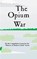 The Opium War, Compilation Group - Paperback - 9780898751505