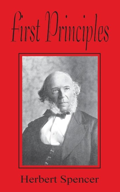 First Principles, Herbert Spencer - Paperback - 9780898757958