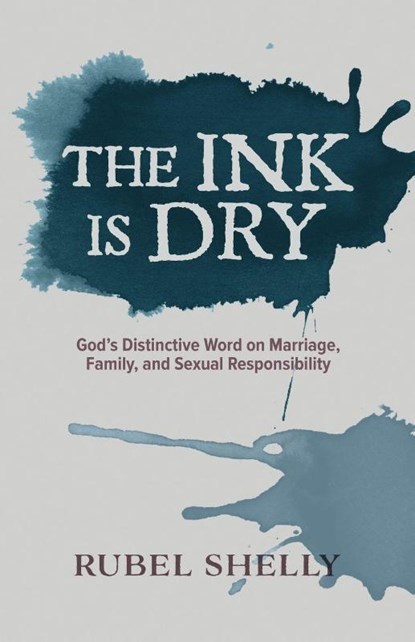 The Ink is Dry, Rubel Shelly - Paperback - 9780899001043