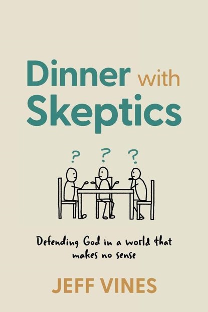 Dinner with Skeptics, Jeff Vines - Paperback - 9780899009643